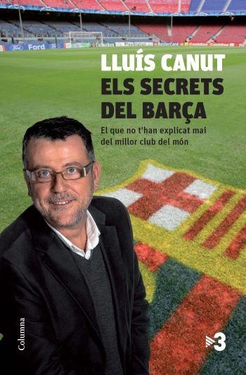 ELS SECRETS DEL BARÇA | 9788466412667 | CANUT, LLUIS