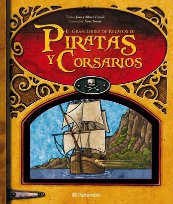 EL GRAN LIBRO DE RELATOS DE PIRATAS O CORSARIOS | 9788434236493 | VVAA