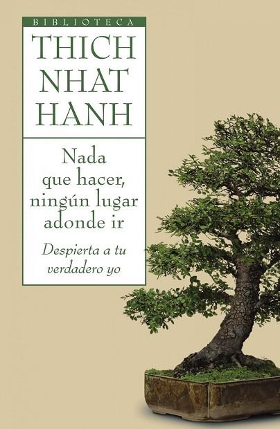 NADA QUE HACER, NINGUN LUGAR ADONDE IR | 9788497544696 | HANH, THICH NHAT