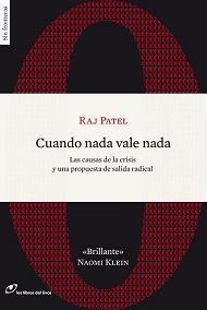 CUANDO NADA VALE NADA | 9788493756260 | PATEL, RAJ