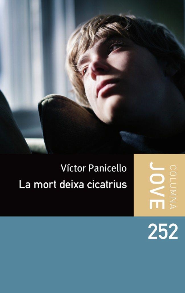 LA MORT DEIXA CICATRIUS | 9788499321448 | VICTOR PANICELLO