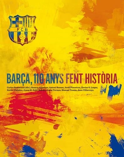 BARÇA, 110 ANYS FENT HISTORIA | 9788492758821 | VVAA