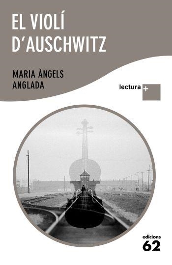 VIOLI D'AUSCHWITZ | 9788429766509 | MARIA ANGELS ANGLADA