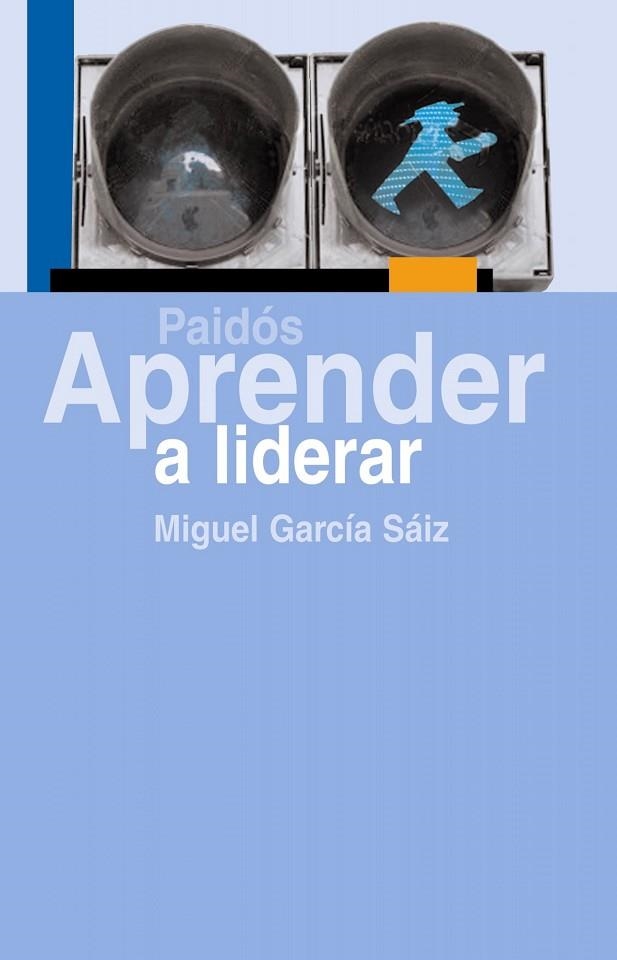 APRENDER A LIDERAR | 9788449323843 | GARCIA SAIZ, MIGUEL