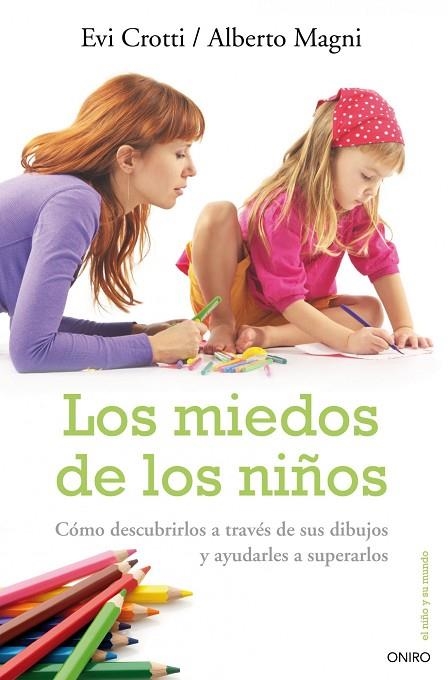 LOS MIEDOS DE LOS NIÑOS | 9788497544726 | CROTTI, EVI & MAGNI, ALBERTO