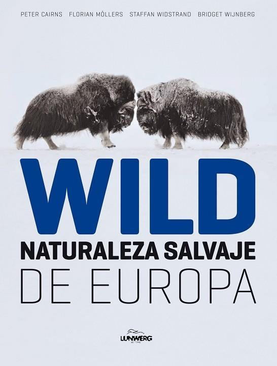 WILD NATURALEZA SALVAJE DE EUROPA | 9788497856324 | VVAA