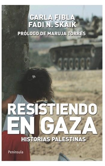 RESISTIENDO EN GAZA | 9788499420158 | FIBLA, CARLA & SKAIK, FADI N.