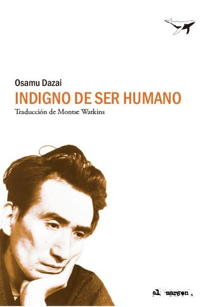 INDIGNO DE SER HUMANO | 9788493741372 | DAZAI, OSAMU