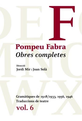 OBRA COMPLETA POMPEU FABRRA VOL. 6 | 9788484377481 | POMPEU FABRA