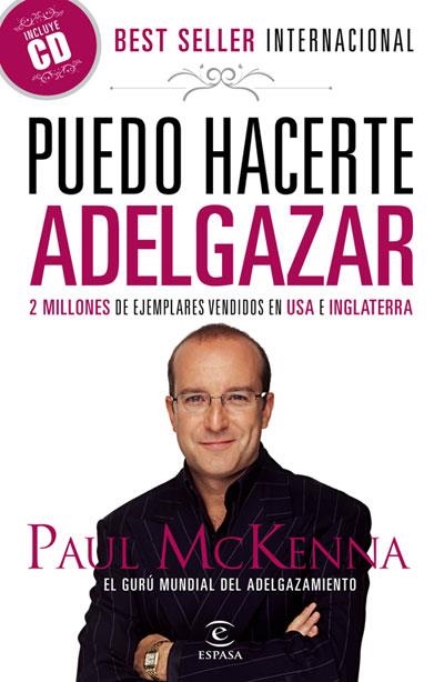 PUEDO HACERTE ADELGAZAR | 9788467033106 | MCKENNA, PAUL