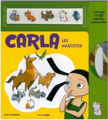 CARLA  LES MASCOTES | 9788499320892 | JOSE LUIS AGREDA