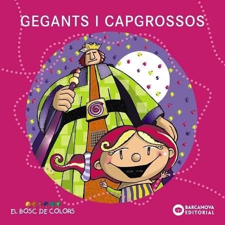 GEGANTS I CAPGROSSOS | 9788448925567 | ESTER BALDÓ & ROSA GIL & MARÍA SOLIVA