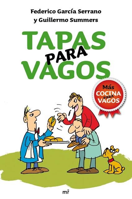 TAPAS PARA VAGOS | 9788427036369 | GARCIA SERRANO, FEDERICO & SUMMERS, GUILLERMO