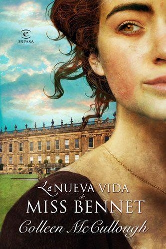 NUEVA VIDA DE MISS BENNET, LA | 9788467032734 | MCCULLOUGH, COLLEEN