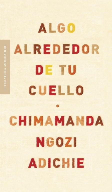 ALGO ALREDEDOR DE TU CUELLO | 9788439722564 | CHIMAMANDA NGZI ADICHIE