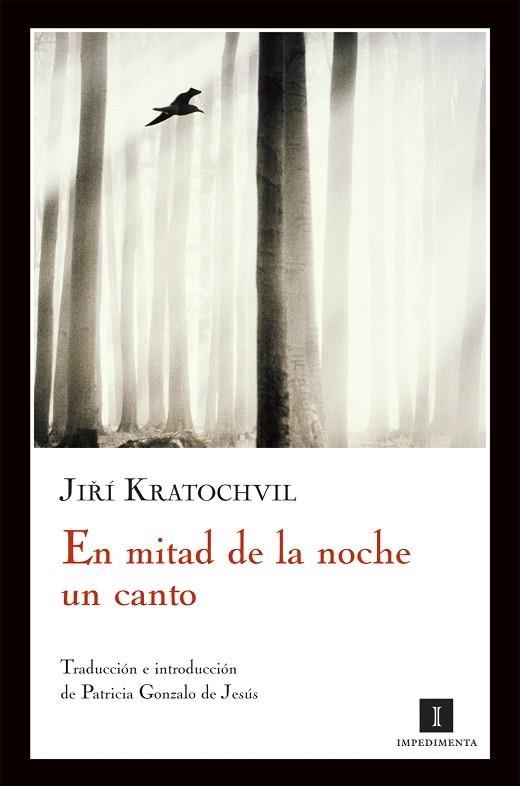 EN MITAD DE LA NOCHE UN CANTO | 9788493760175 | KRATOCHVIL, JIRI