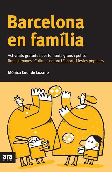 BARCELONA EN FAMILIA | 9788492907625 | CUENDE LOZANO, MONICA