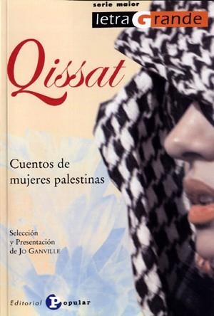 QISSSAT: CUENTOS DE MUJERES PALESTINAS | 9788478844548 | GLANVILLE, JO