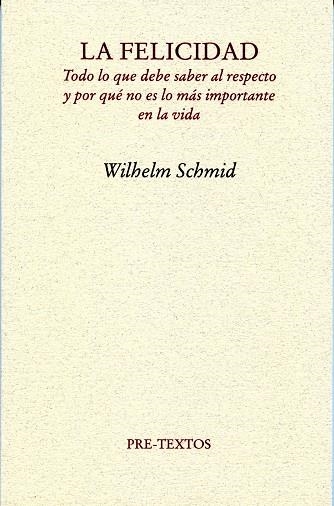 FELICIDAD, LA | 9788492913459 | SCHMID, WILHEM