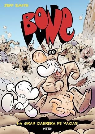 BONE 2 LA GRAN CARRERA DE VACAS | 9788493538507 | JEFF SMITH