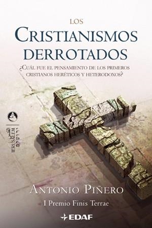 LOS CRISTIANISMOS DERROTADOS | 9788441420052 | PIÑERO, ANTONIO