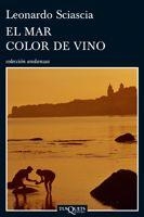 EL MAR COLOR DE VINO | 9788483832455 | SCIASCIA, LEONARDO