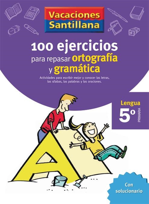 100 EJERCICIOS PARA REPASAR ORTOGRAFIA Y GRAMATICA 5 | 9788429407877 | VARIOS AUTORES