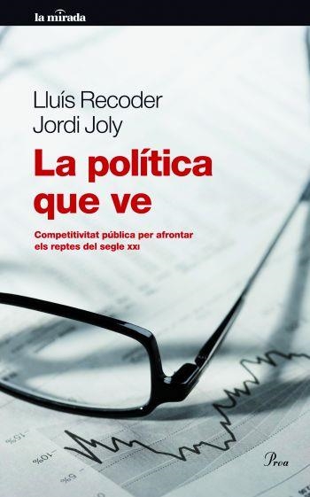 POLITICA QUE VE, LA | 9788475880518 | RECODER, LLUIS