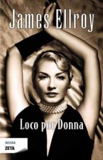 LOCO POR DONNA | 9788498724189 | ELLROY, JAMES