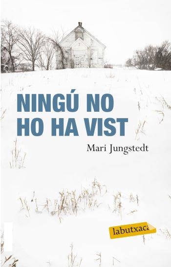 NINGU HO HA VIST | 9788499301372 | JUNGSTEDT, MARI