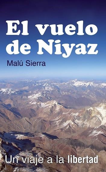 EL VUELO DE NIYAZ | 9788496981966 | SIERRA, MALU