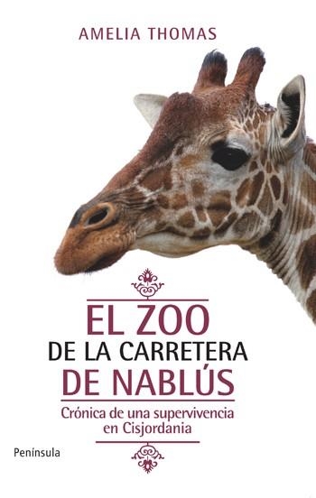 EL ZOO DE LA CARRETERA DE NABLUS | 9788499420318 | THOMAS, AMELIA