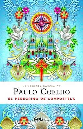 EL PEREGRINO DE COMPOSTELA | 9788408094852 | PAULO COELHO