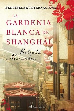 GARDENIA BLANCA DE SHANGAI, LA | 9788427036338 | ALEXANDRA, BELINDA