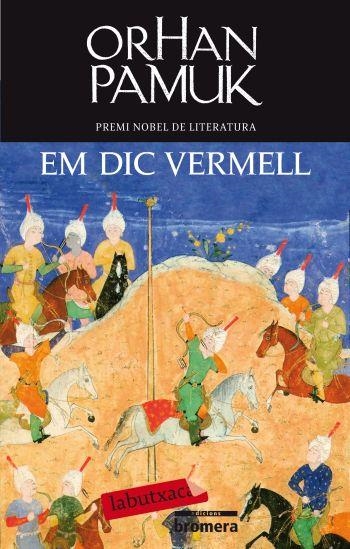 EM DIC VERMELL | 9788499301266 | PAMUK, ORHAN