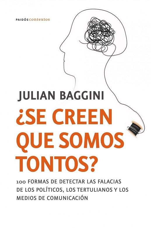 SE CREEN QUE SOMOS TONTOS ? | 9788449323942 | BAGGINI, JULIAN