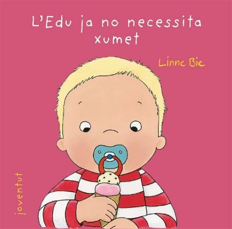 L'EDU JA NO NECESSITA XUMET | 9788426137982 | LINNER BIE