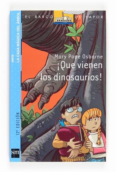 QUE VIENEN LOS DINOSAURIOS | 9788467539837 | POPE OSBORNE, MARY