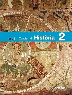 QUADERN D'HISTORIA 2 ESO | 9788423691746 | EDEBÉ, OBRA COLECTIVA