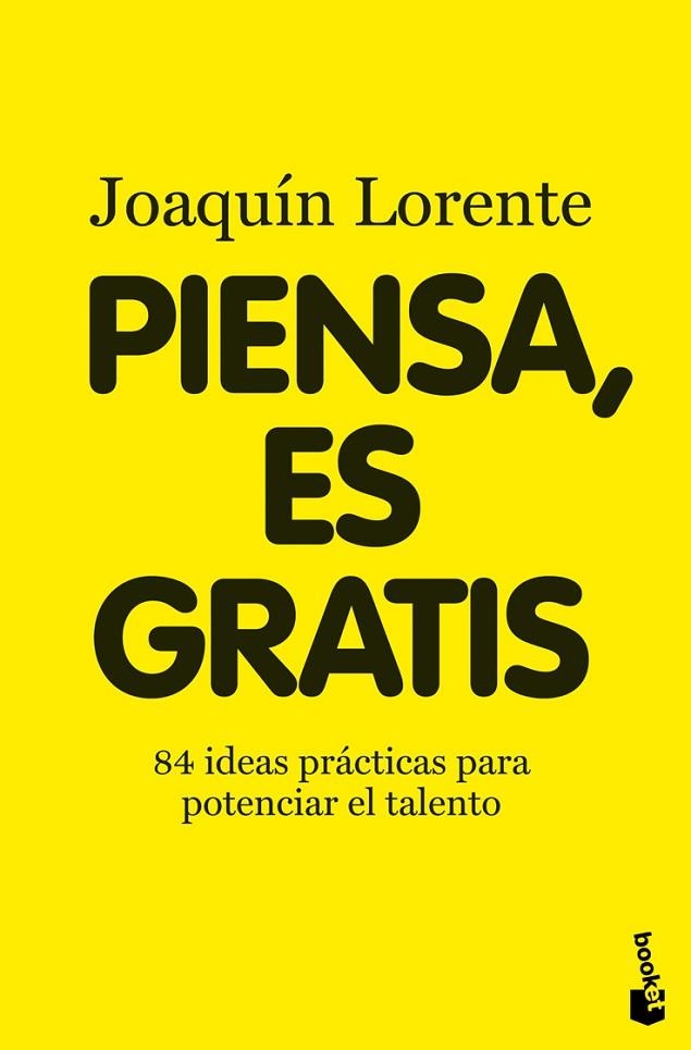 PIENSA, ES GRATIS | 9788408094999 | LORENTE, JOAQUIN