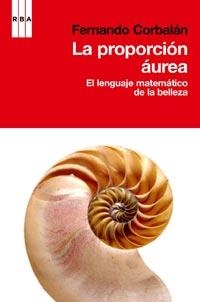 PROPORCION AUREA, LA | 9788498678192 | CORBALAN, FERNANDO