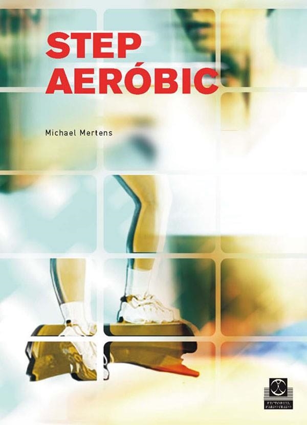 STEP AEROBIC | 9788480196086 | MERTENS, MICHAEL