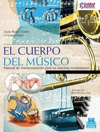 EL CUERPO DEL MUSICO | 9788499100333 | ROSSET I LLOBET, JAUME/ODAM, GEORGE