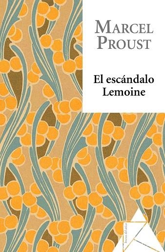 El escándalo Lemoine | 9788493780975 | Marcel Proust