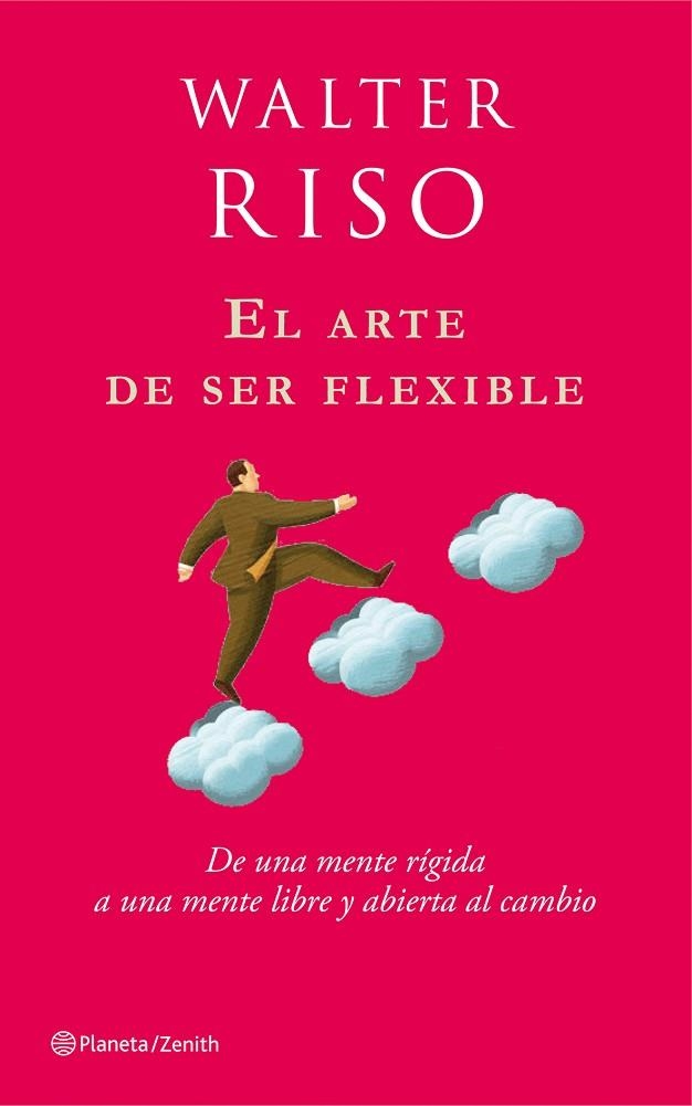 EL ARTE DE SER FLEXIBLE | 9788408080114 | RISO, WALTER