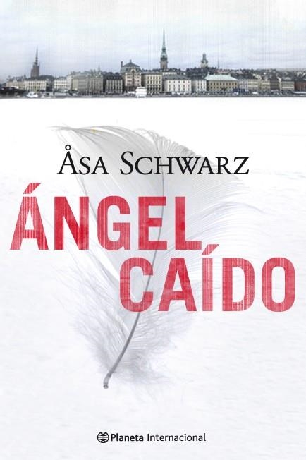 ANGEL CAIDO | 9788408095361 | SCHWARZ, ASA