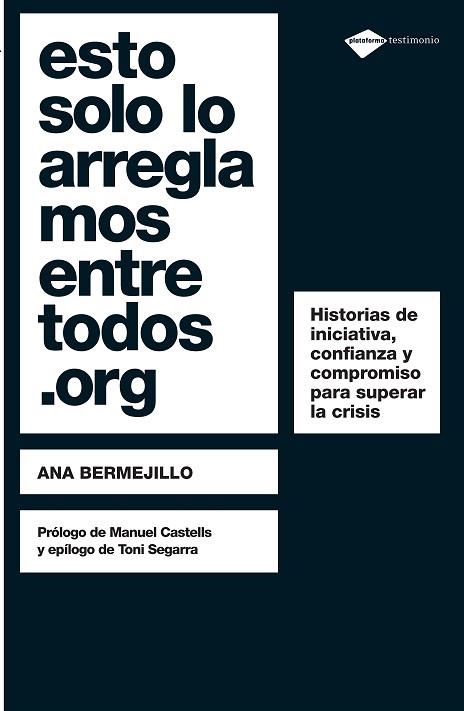 ESTO SOLO LO ARREGLAMOS ENTRE TODOS. ORG | 9788496981959 | BERMEJILLO, ANA