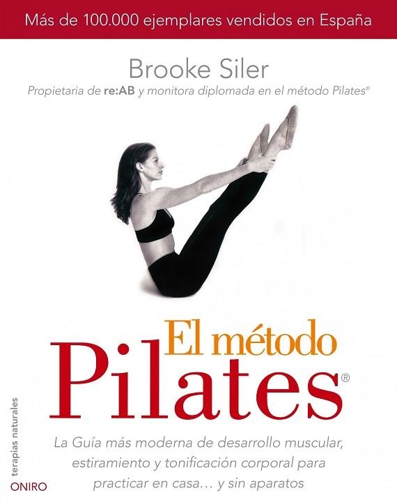 EL METODO PILATES | 9788497544832 | SILER, BROOKE