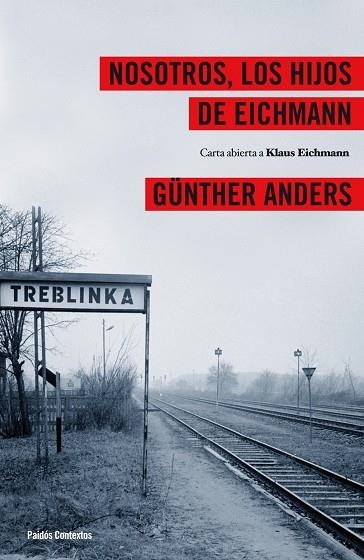 LOS NOSOTROS HIJOS DE EICHMANN | 9788449324024 | ANDERS, GUNTHER