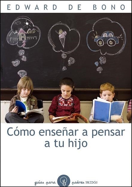 COMO ENSEÑAR A PENSAR A TU HIJO | 9788449324130 | DE BONO, EDWARD